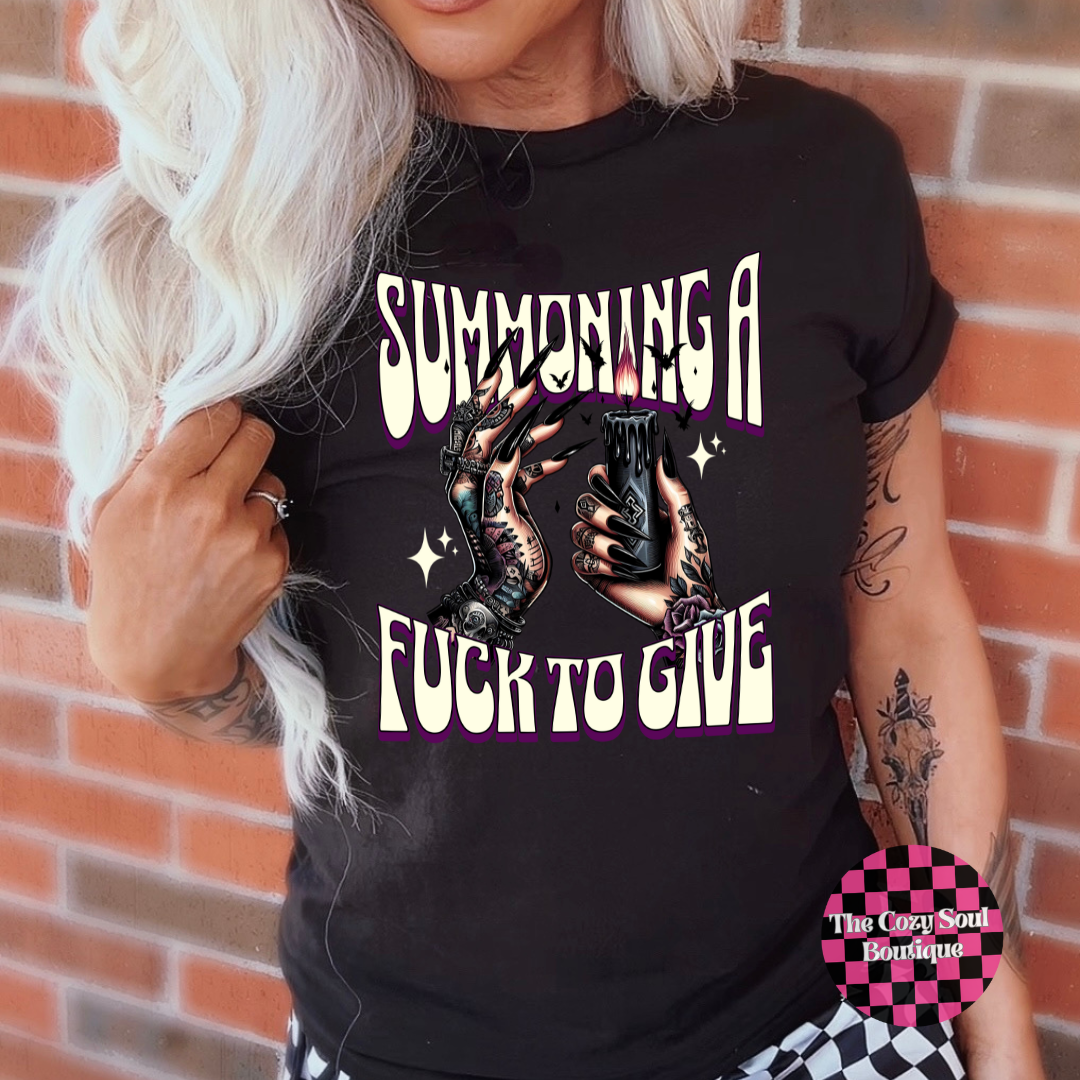 Summoning A Fuck To Give Black Tshirt