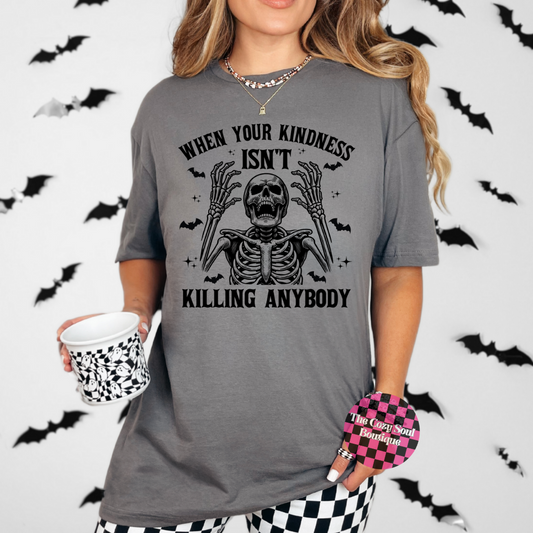 When your kindness isn't Charcoal Tshirt